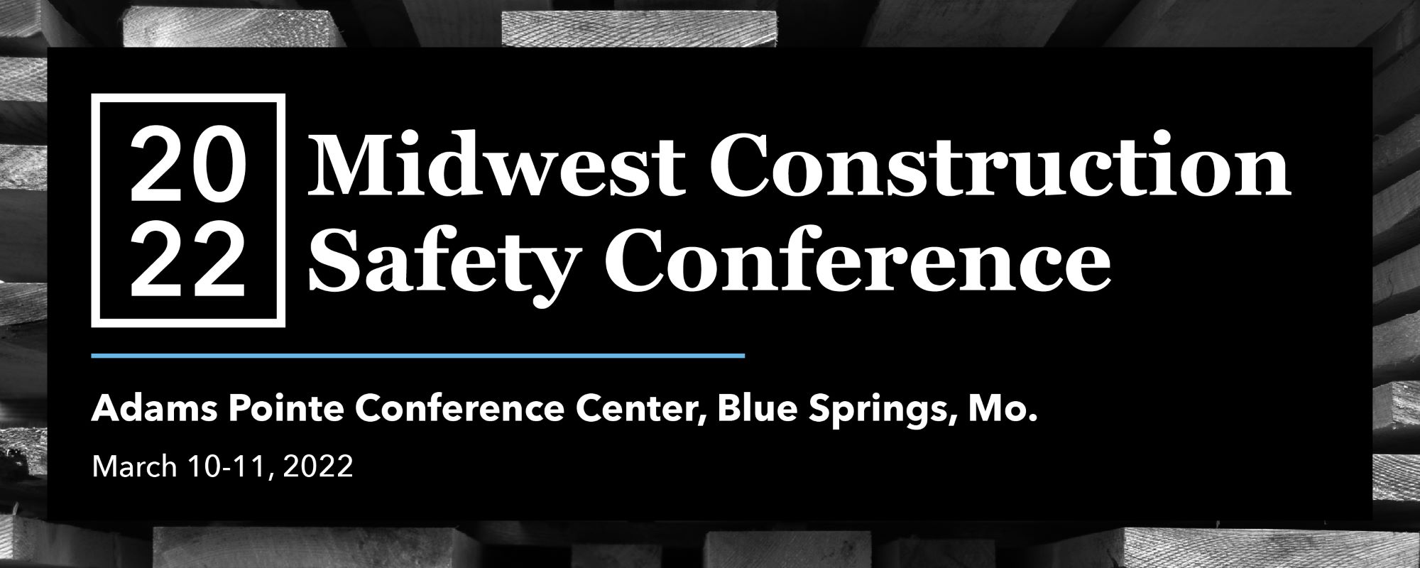 Midwest Construction Safety Conference 2022